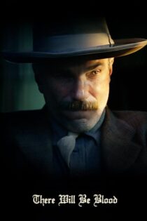 There Will Be Blood 2007