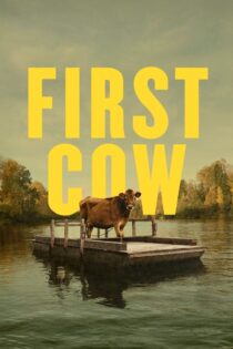 دانلود فیلم First Cow 2019 اولین گاو دانلود فیلم First Cow 2019 اولین گاو