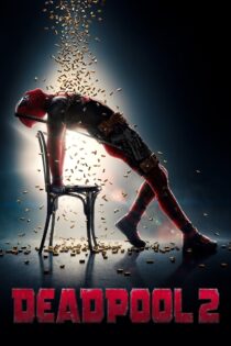 دانلود فیلم Deadpool 2 2018 ددپول 2 دانلود فیلم Deadpool 2 2018 ددپول 2