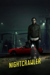 دانلود فیلم Nightcrawler 2014 شبگرد دانلود فیلم Nightcrawler 2014 شبگرد
