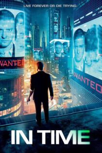 دانلود فیلم In Time 2011 سر وقت دانلود فیلم In Time 2011 سر وقت