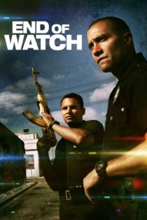 دانلود فیلم End of Watch 2012 آخرین گشت دانلود فیلم End of Watch 2012 آخرین گشت