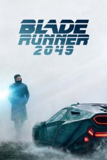 دانلود فیلم Blade Runner 2049 2017 بلید رانر 2049 دانلود فیلم Blade Runner 2049 2017 بلید رانر 2049