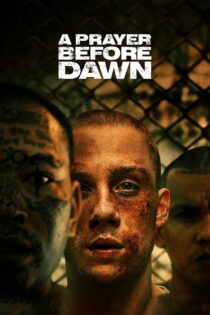 دانلود فیلم A Prayer Before Dawn 2017 دعایی پیش از سپیدهدم دانلود فیلم A Prayer Before Dawn 2017 دعایی پیش از سپیدهدم
