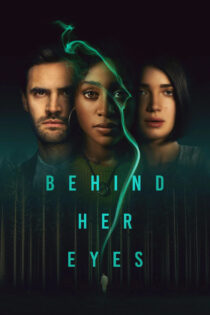 دانلود سریال Behind Her Eyes پشت چشمهایش دانلود سریال Behind Her Eyes پشت چشمهایش