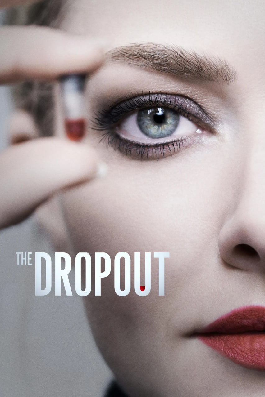 دانلود سریال The Dropout ترک تحصیل کرده
