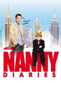 دانلود فیلم The Nanny Diaries 2007 خاطرات پرستار بچه دانلود فیلم The Nanny Diaries 2007 خاطرات پرستار بچه