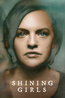 دانلود سریال Shining Girls دختران درخشان دانلود سریال Shining Girls دختران درخشان