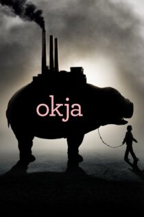 دانلود فیلم Okja 2017 اوکجا دانلود فیلم Okja 2017 اوکجا