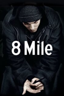 دانلود فیلم 8 Mile 2002 8 مایل دانلود فیلم 8 Mile 2002 8 مایل