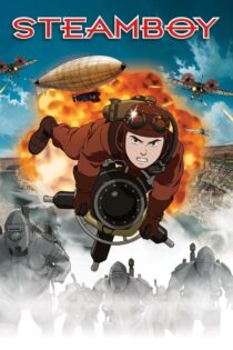دانلود انیمه Steamboy 2004 پسر بخار دانلود انیمه Steamboy 2004 پسر بخار