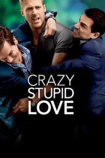 دانلود فیلم Crazy Stupid Love 2011 دیوانه احمقانه عاشقانه دانلود فیلم Crazy Stupid Love 2011 دیوانه احمقانه عاشقانه