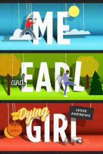 دانلود فیلم Me and Earl and the Dying Girl 2015 من و ارل و دختر در حال مرگ دانلود فیلم Me and Earl and the Dying Girl 2015 من و ارل و دختر در حال مرگ