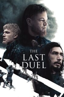 دانلود فیلم The Last Duel 2021 آخرین دوئل دانلود فیلم The Last Duel 2021 آخرین دوئل