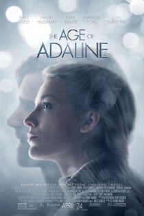 دانلود فیلم The Age of Adaline 2015 روزگار آدلین دانلود فیلم The Age of Adaline 2015 روزگار آدلین