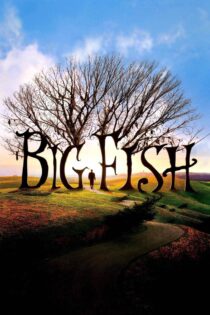 دانلود فیلم Big Fish 2003 ماهی بزرگ دانلود فیلم Big Fish 2003 ماهی بزرگ