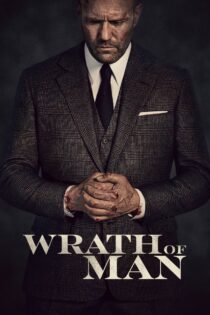 دانلود فیلم Wrath of Man 2021 خشم مردانه دانلود فیلم Wrath of Man 2021 خشم مردانه