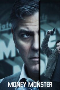 دانلود فیلم Money Monster 2016 هیولای پول دانلود فیلم Money Monster 2016 هیولای پول