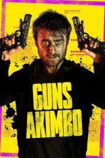 دانلود فیلم Guns Akimbo 2019 اسلحه های آکیمبو دانلود فیلم Guns Akimbo 2019 اسلحه های آکیمبو