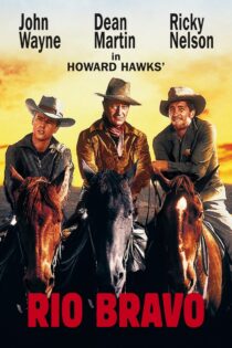 دانلود فیلم Rio Bravo 1959 ریو براوو دانلود فیلم Rio Bravo 1959 ریو براوو