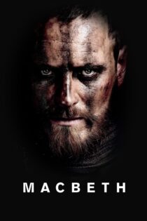دانلود فیلم Macbeth 2015 مکبث دانلود فیلم Macbeth 2015 مکبث