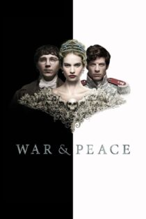 دانلود سریال War & Peace جنگ و صلح دانلود سریال War & Peace جنگ و صلح