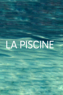 دانلود فیلم La Piscine 1969 استخر دانلود فیلم La Piscine 1969 استخر