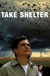 دانلود فیلم Take Shelter 2011 پناه بگیر دانلود فیلم Take Shelter 2011 پناه بگیر
