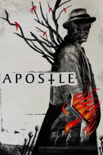 دانلود فیلم Apostle 2018 فرستاده دانلود فیلم Apostle 2018 فرستاده