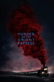 دانلود فیلم Murder on the Orient Express 2017 قتل در قطار سریع السیر شرق دانلود فیلم Murder on the Orient Express 2017 قتل در قطار سریع السیر شرق
