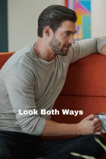 دانلود فیلم Look Both Ways 2022 به هر دو طرف نگاه کنید دانلود فیلم Look Both Ways 2022 به هر دو طرف نگاه کنید