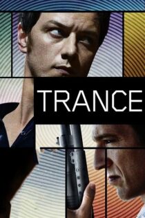 دانلود فیلم Trance 2013 بیهوشی