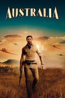 دانلود فیلم Australia 2008 استرالیا دانلود فیلم Australia 2008 استرالیا