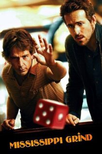 دانلود فیلم Mississippi Grind 2015 می سی سی پی گریند دانلود فیلم Mississippi Grind 2015 می سی سی پی گریند