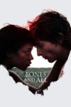 دانلود فیلم Bones and All 2022 استخوان‌ها و همه چیز