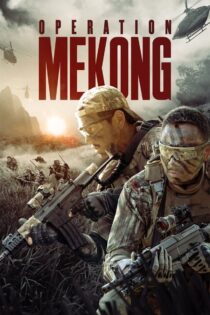 دانلود فیلم Operation Mekong 2016 عملیات مکونگ دانلود فیلم Operation Mekong 2016 عملیات مکونگ