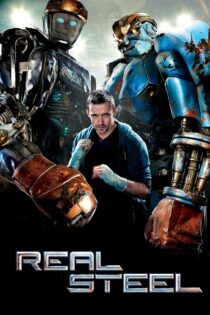 دانلود فیلم Real Steel 2011 پولاد ناب دانلود فیلم Real Steel 2011 پولاد ناب