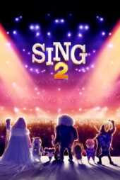 دانلود انیمیشن Sing 2 2021 آوازخوان 2