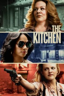 دانلود فیلم The Kitchen 2019 آشپزخانه دانلود فیلم The Kitchen 2019 آشپزخانه