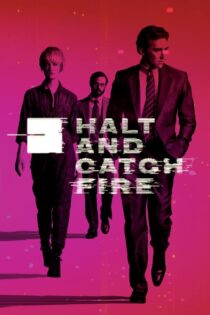 دانلود سریال Halt and Catch Fire بایست و آتش بگیر دانلود سریال Halt and Catch Fire بایست و آتش بگیر