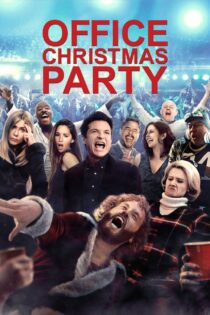 دانلود فیلم Office Christmas Party 2016 مهمانی کریسمس اداره دانلود فیلم Office Christmas Party 2016 مهمانی کریسمس اداره