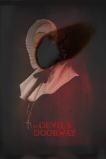 دانلود فیلم The Devil’s Doorway 2018 دروازه شیطان دانلود فیلم The Devil’s Doorway 2018 دروازه شیطان