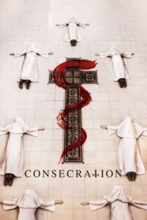 دانلود فیلم Consecration 2023 تقدیس دانلود فیلم Consecration 2023 تقدیس