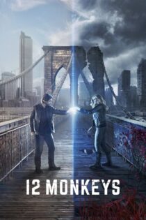 دانلود سریال 12 Monkeys دوازده میمون دانلود سریال 12 Monkeys دوازده میمون