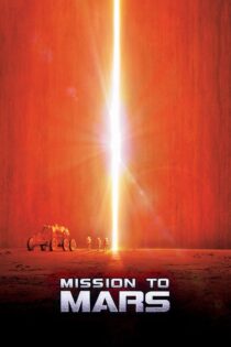 دانلود فیلم Mission to Mars 2000 ماموریت به مریخ دانلود فیلم Mission to Mars 2000 ماموریت به مریخ