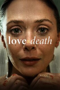دانلود سریال Love & Death عشق و مرگ دانلود سریال Love & Death عشق و مرگ