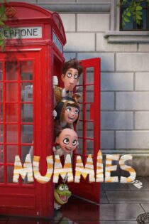 دانلود انیمیشن Mummies 2023 مومیاییها دانلود انیمیشن Mummies 2023 مومیاییها
