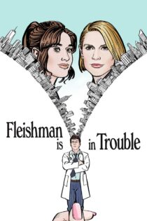 دانلود سریال Fleishman Is in Trouble فلیشمن به دردسر افتاده دانلود سریال Fleishman Is in Trouble فلیشمن به دردسر افتاده