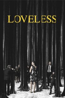 دانلود فیلم Loveless 2017 بیعشق دانلود فیلم Loveless 2017 بیعشق