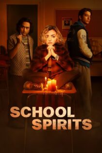 دانلود سریال School Spirits ارواح مدرسه دانلود سریال School Spirits ارواح مدرسه